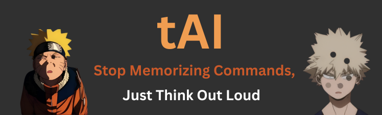 Tired of searching for the right terminal command? tAI is here to help you get the right command using natural language. /images/tAI/tAI Blog Thumbnail.png